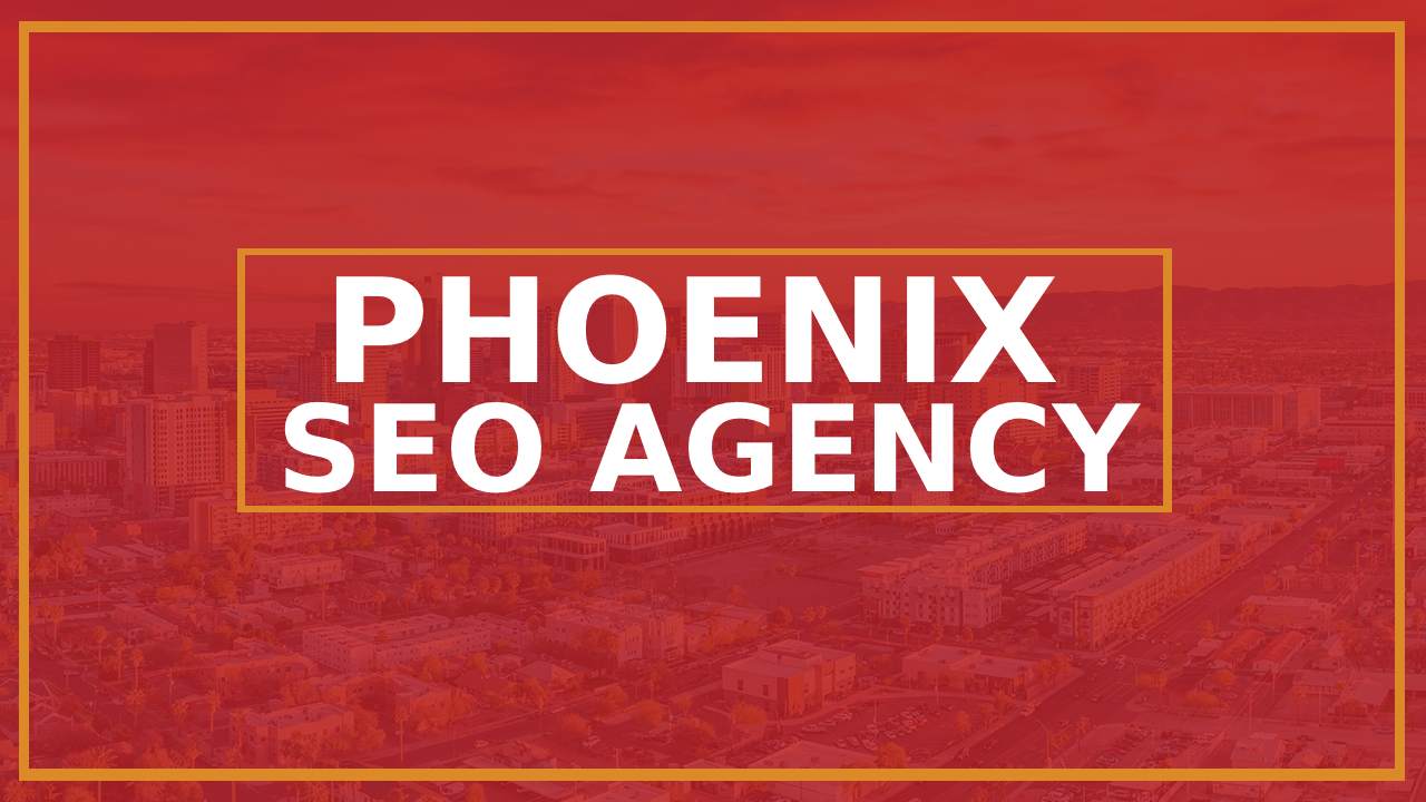 SEO Agency Phoenix